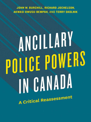 cover image of Ancillary Police Powers in Canada